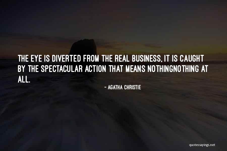 You've Caught My Eye Quotes By Agatha Christie You've Caught My Eye Quotes By Agatha Christie