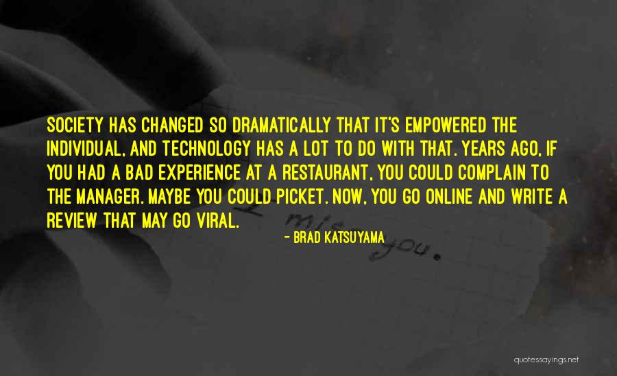 You've Changed A Lot Quotes By Brad Katsuyama You've Changed A Lot Quotes By Brad Katsuyama