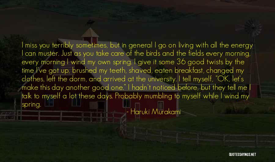 You've Changed A Lot Quotes By Haruki Murakami You've Changed A Lot Quotes By Haruki Murakami