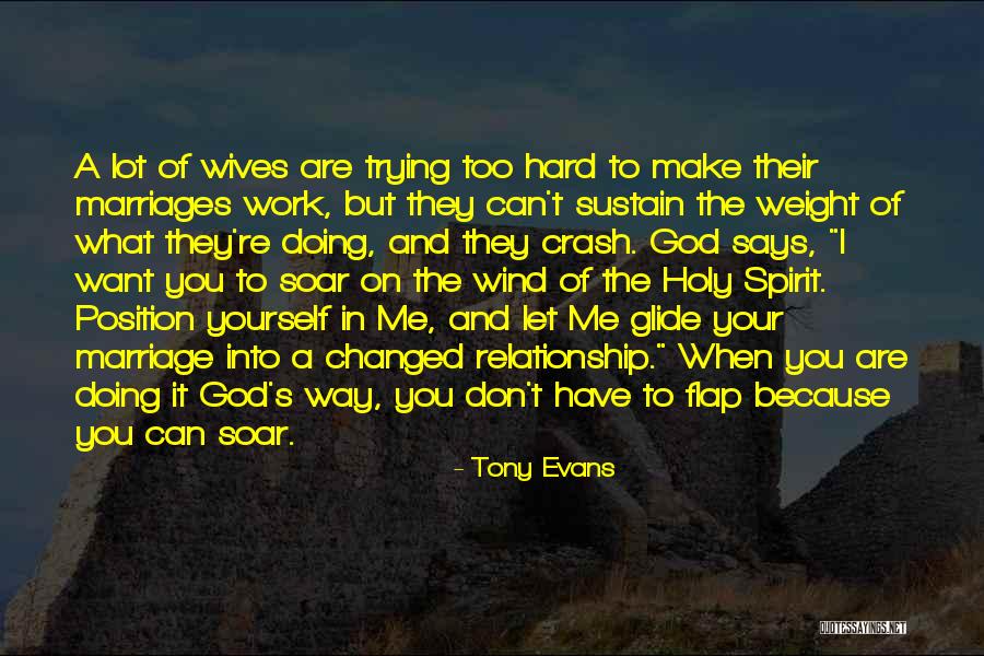You've Changed A Lot Quotes By Tony Evans You've Changed A Lot Quotes By Tony Evans