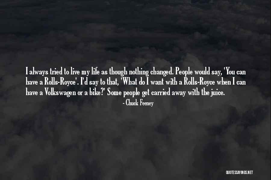 You've Changed My Life Quotes By Chuck Feeney