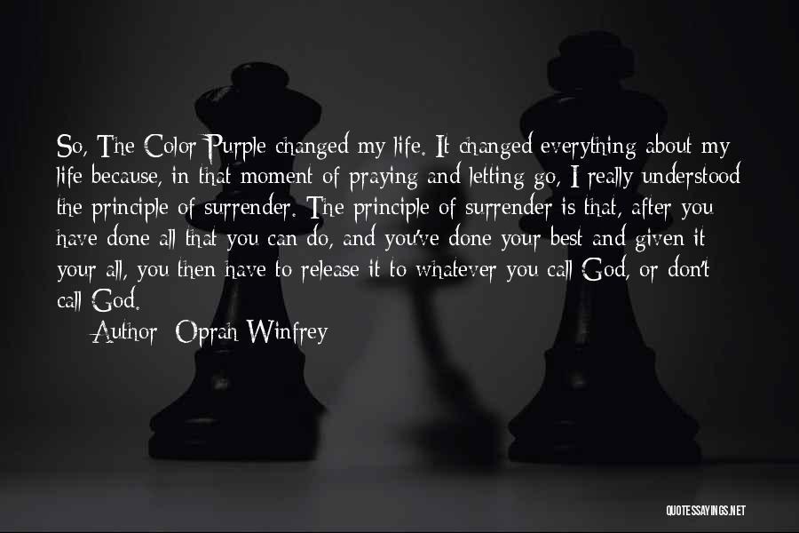 You've Changed My Life Quotes By Oprah Winfrey