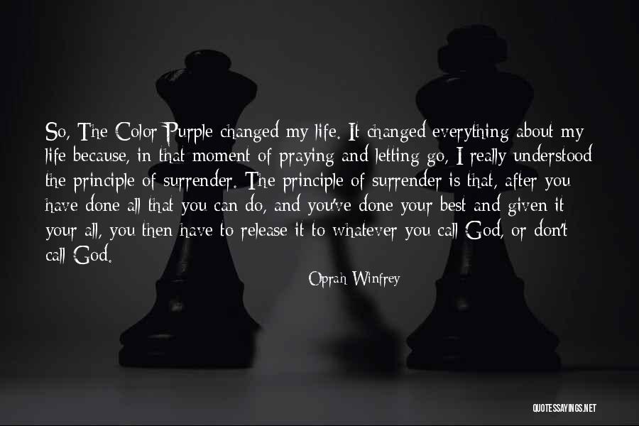 You've Changed My Life Quotes By Oprah Winfrey