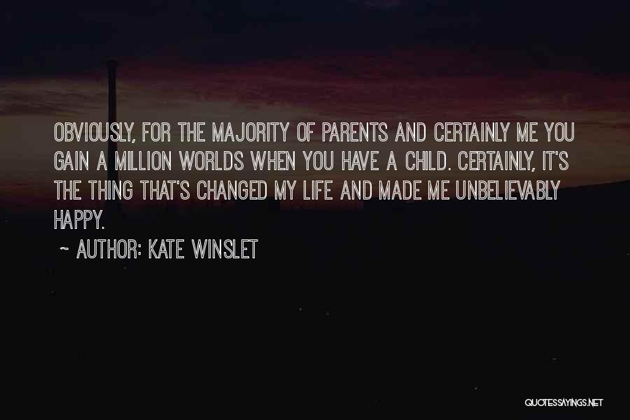 You've Changed My World Quotes By Kate Winslet