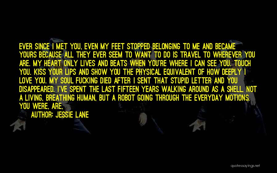 You've Disappeared Quotes By Jessie Lane