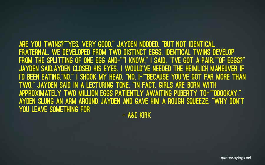You've Got A Smile Quotes By A&E Kirk You've Got A Smile Quotes By A&E Kirk