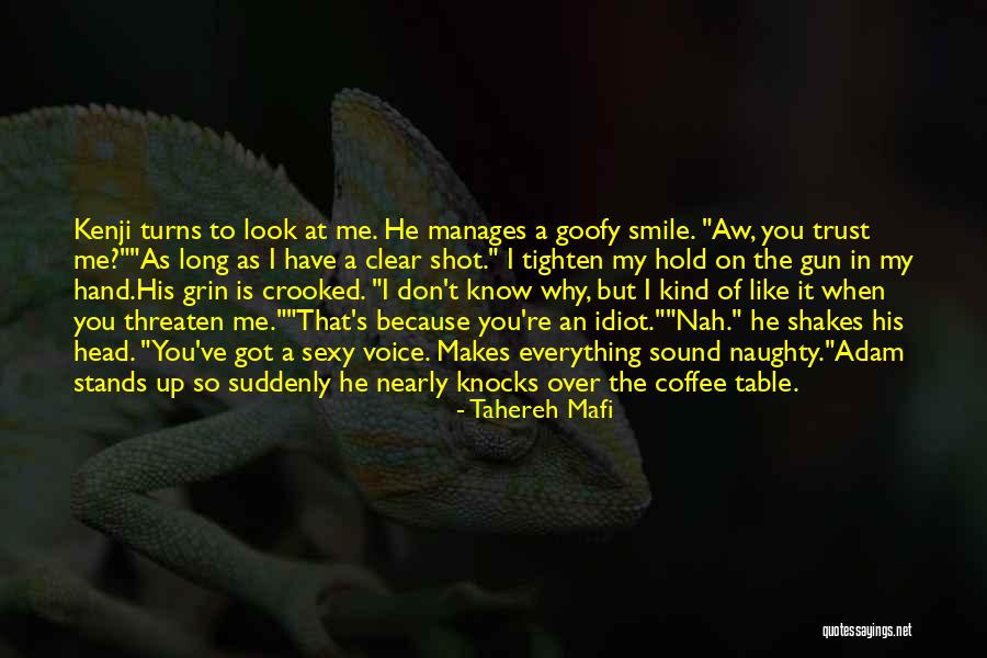 You've Got A Smile Quotes By Tahereh Mafi You've Got A Smile Quotes By Tahereh Mafi