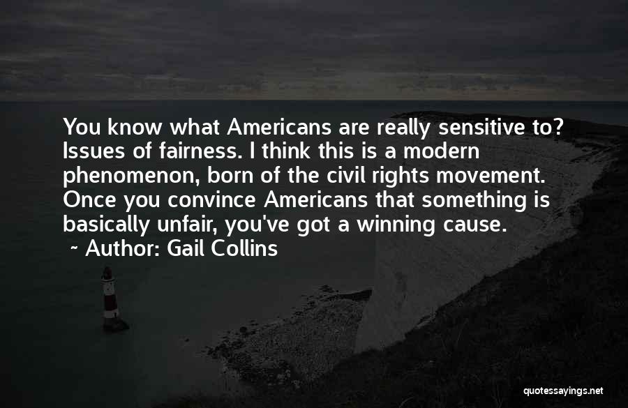 You've Got Issues Quotes By Gail Collins