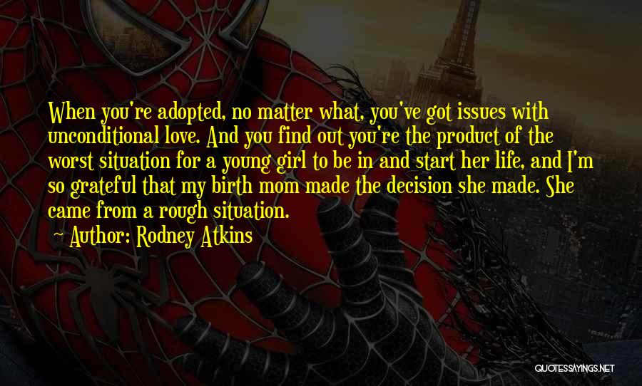 You've Got Issues Quotes By Rodney Atkins