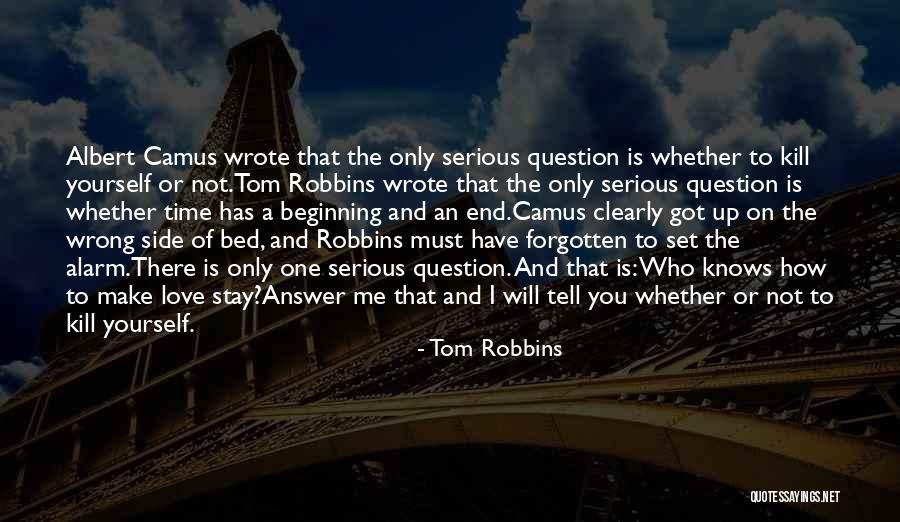 You've Got Me Wrong Quotes By Tom Robbins