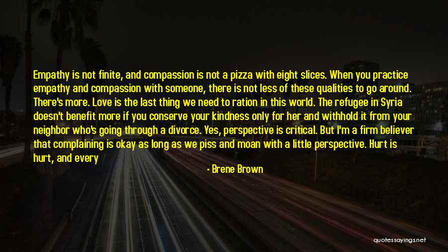 You've Hurt Me For The Last Time Quotes By Brene Brown