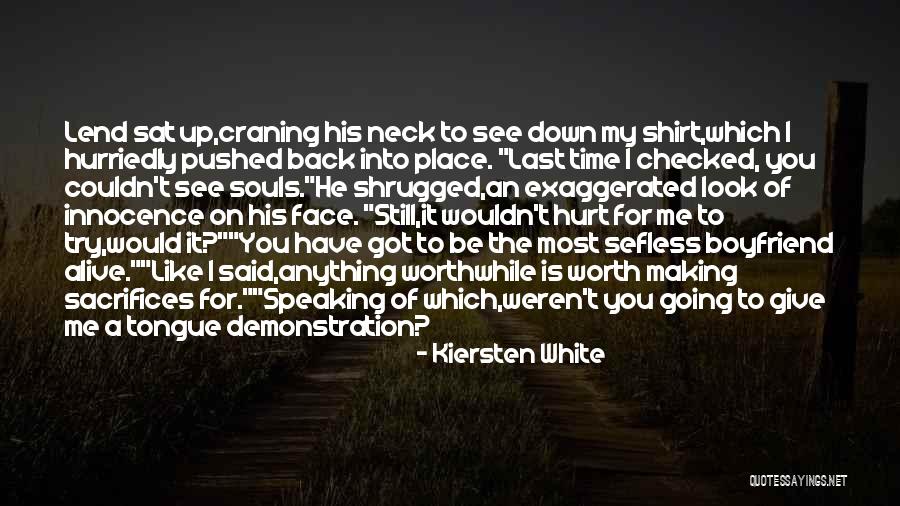 You've Hurt Me For The Last Time Quotes By Kiersten White You've Hurt Me For The Last Time Quotes By Kiersten White