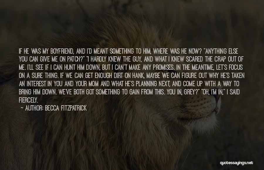 You've Let Me Down Quotes By Becca Fitzpatrick You've Let Me Down Quotes By Becca Fitzpatrick