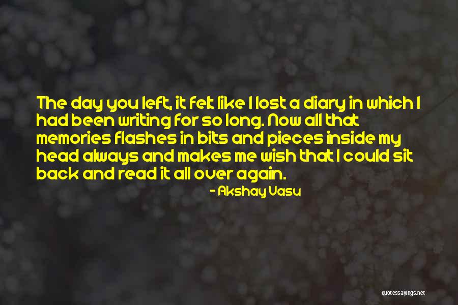 You've Lost Me Now Quotes By Akshay Vasu