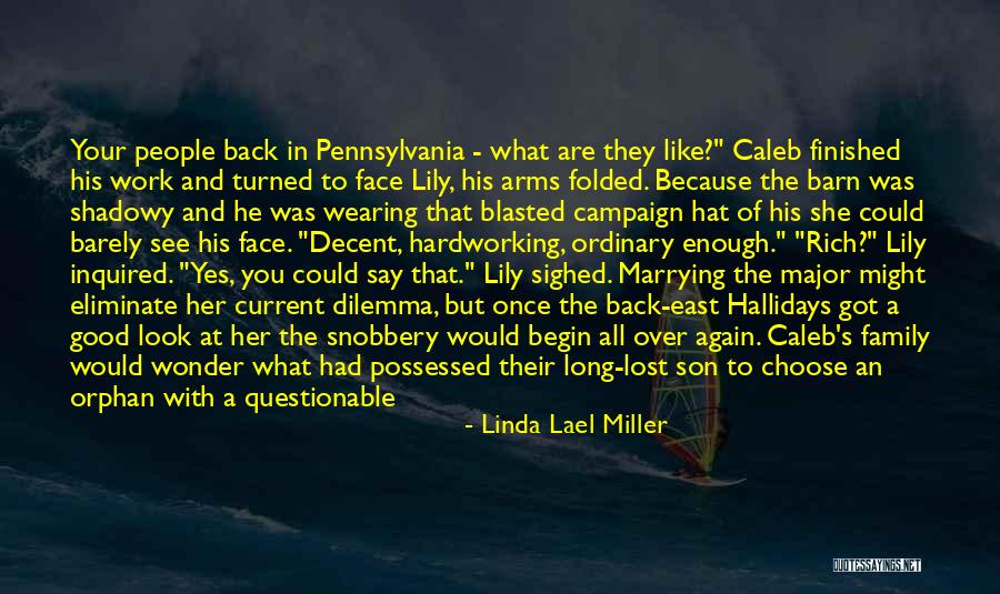 You've Lost Me Now Quotes By Linda Lael Miller You've Lost Me Now Quotes By Linda Lael Miller