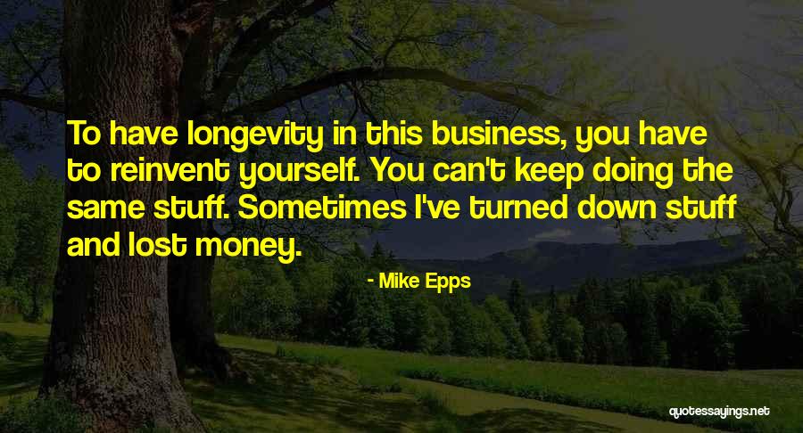 You've Lost Quotes By Mike Epps