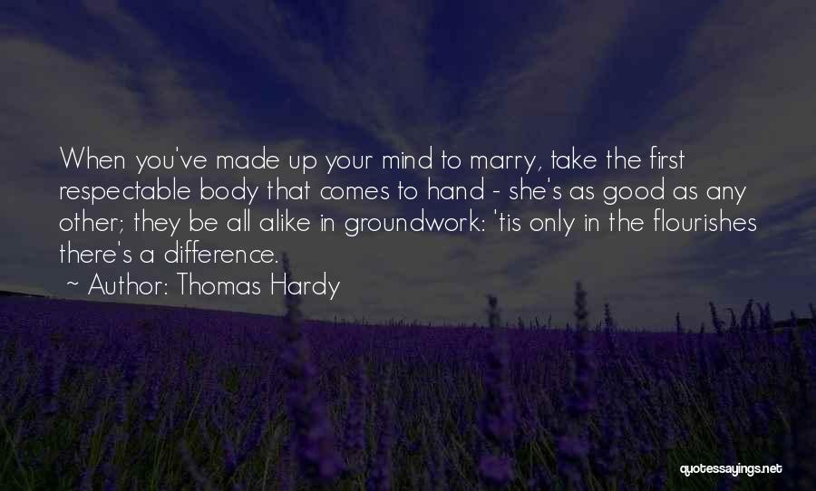 You've Made A Difference Quotes By Thomas Hardy