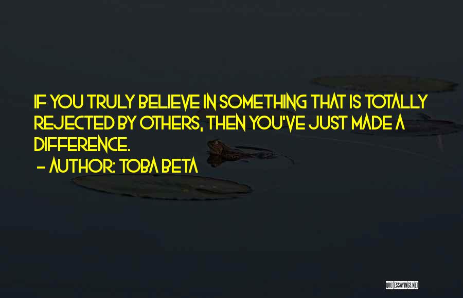 You've Made A Difference Quotes By Toba Beta