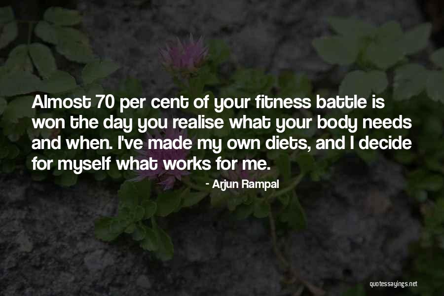 You've Made My Day Quotes By Arjun Rampal