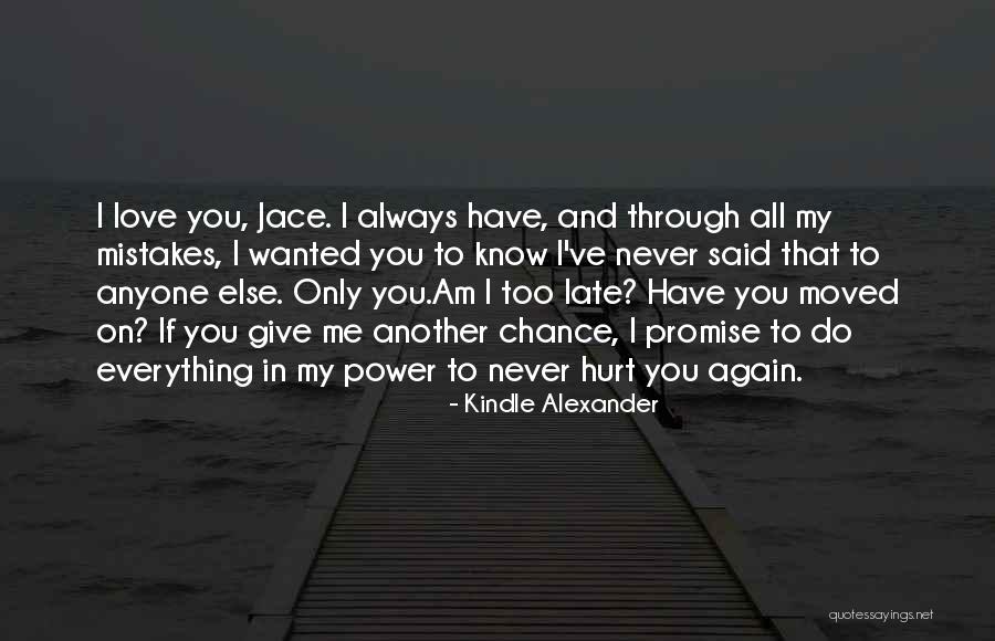 You've Moved On Quotes By Kindle Alexander