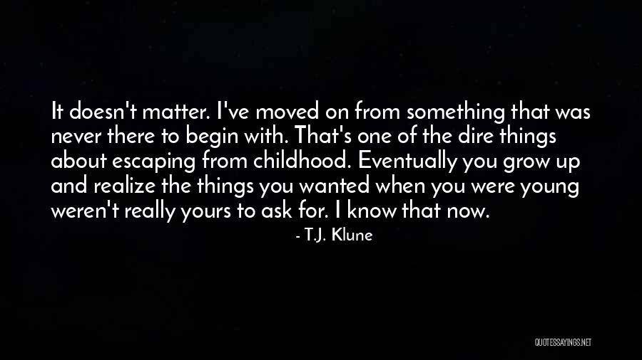 You've Moved On Quotes By T.J. Klune