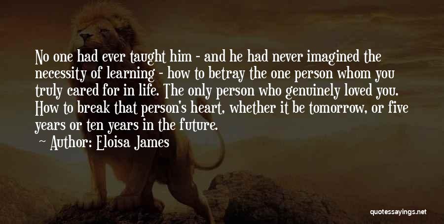 You've Never Cared Quotes By Eloisa James