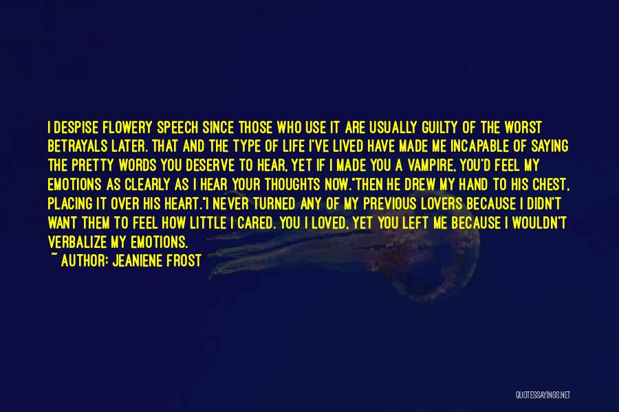 You've Never Cared Quotes By Jeaniene Frost