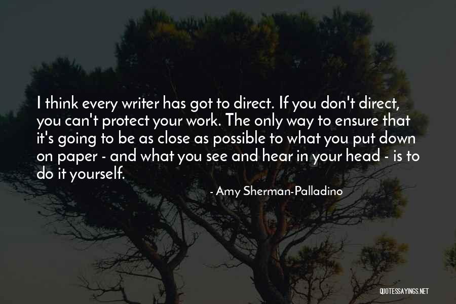 You've Only Got Yourself Quotes By Amy Sherman-Palladino