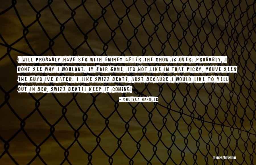 Youve Quotes By Chelsea Handler Youve Quotes By Chelsea Handler