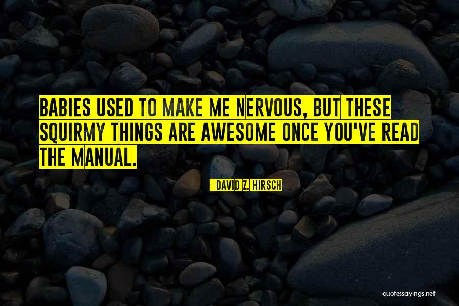 You've Used Me Quotes By David Z. Hirsch You've Used Me Quotes By David Z. Hirsch