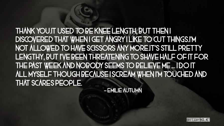 You've Used Me Quotes By Emilie Autumn You've Used Me Quotes By Emilie Autumn