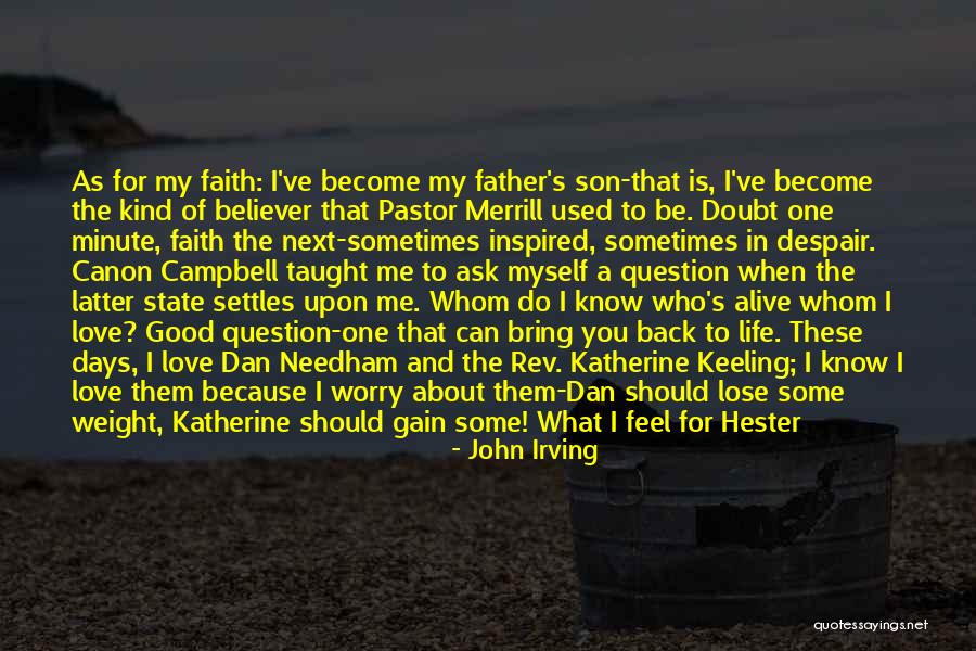 You've Used Me Quotes By John Irving You've Used Me Quotes By John Irving