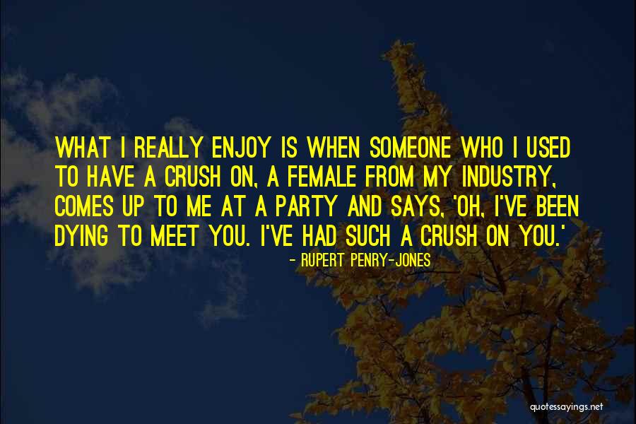 You've Used Me Quotes By Rupert Penry-Jones You've Used Me Quotes By Rupert Penry-Jones