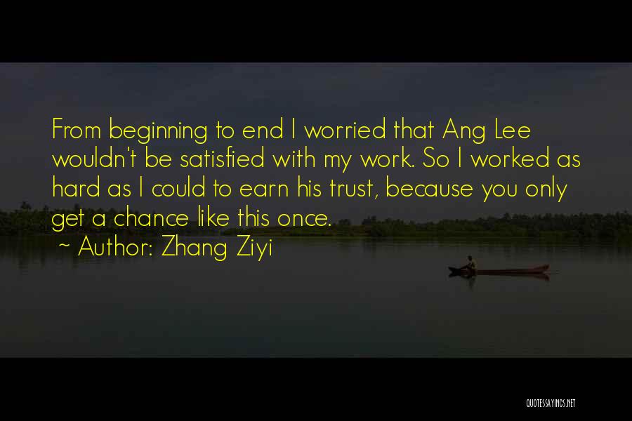 You've Worked So Hard Quotes By Zhang Ziyi
