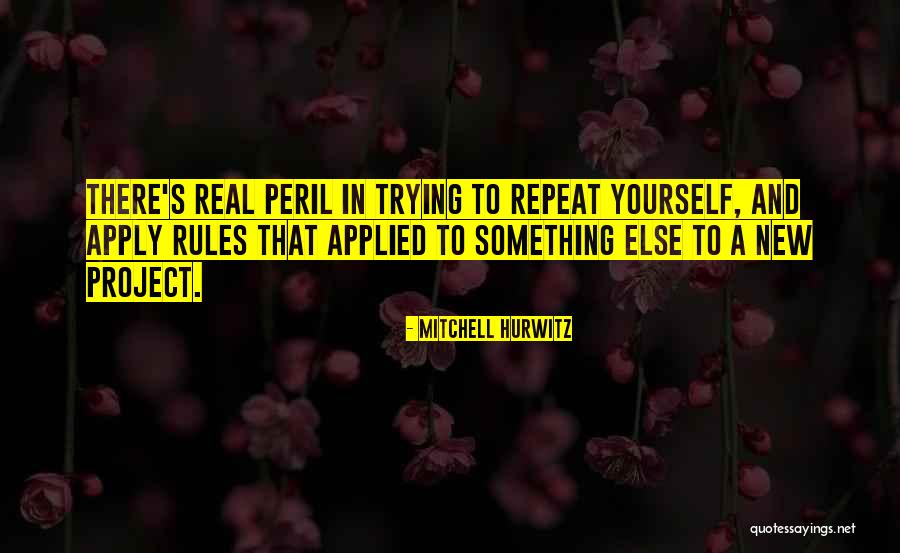 Youwho Directory Quotes By Mitchell Hurwitz Youwho Directory Quotes By Mitchell Hurwitz