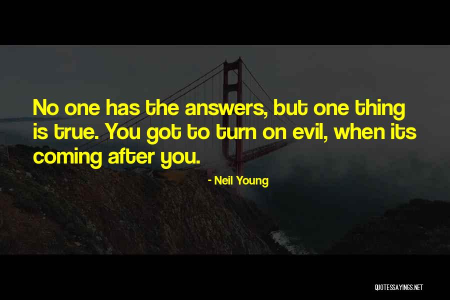Youwhohearprayer Quotes By Neil Young Youwhohearprayer Quotes By Neil Young