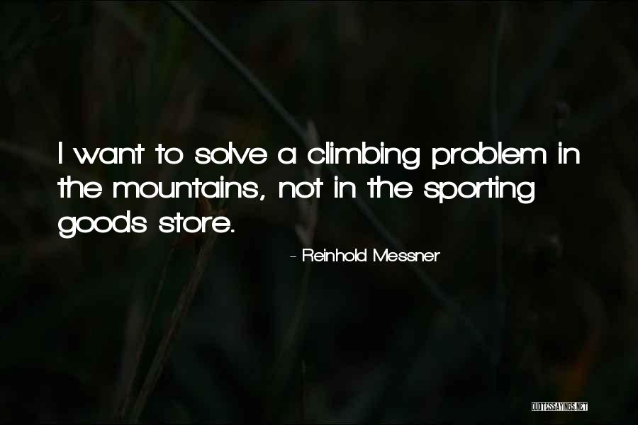 Yovanna Momplaisir Quotes By Reinhold Messner Yovanna Momplaisir Quotes By Reinhold Messner