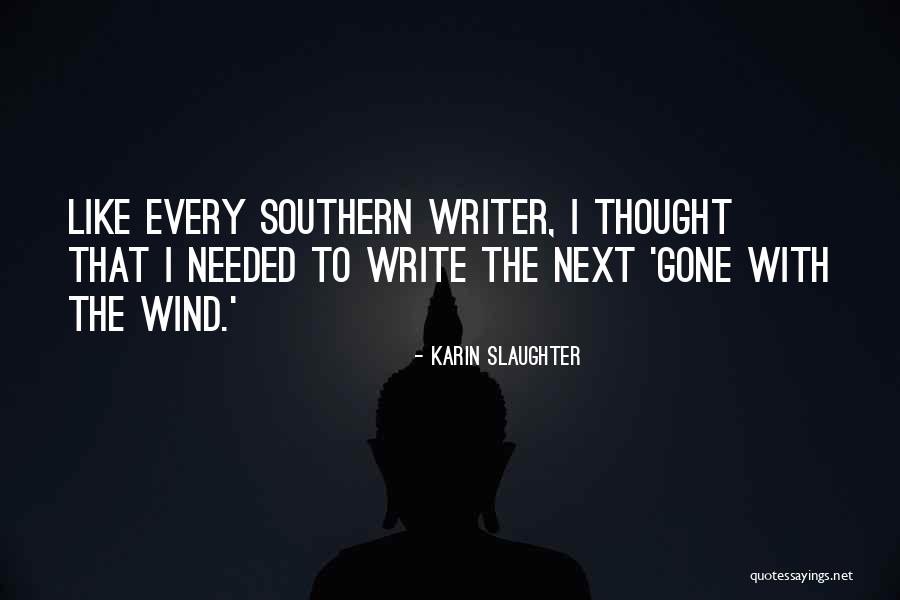 Yovanna Ventures Quotes By Karin Slaughter Yovanna Ventures Quotes By Karin Slaughter
