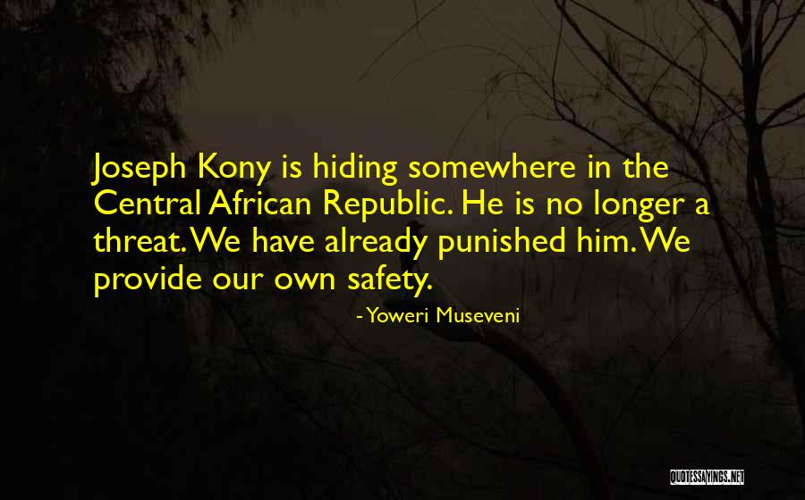 Yoweri Museveni Quotes 1001506 Yoweri Museveni Quotes 1001506