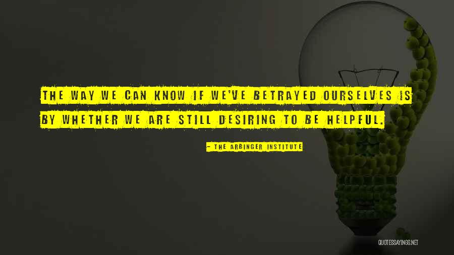 Yoyong Martirez Quotes By The Arbinger Institute Yoyong Martirez Quotes By The Arbinger Institute