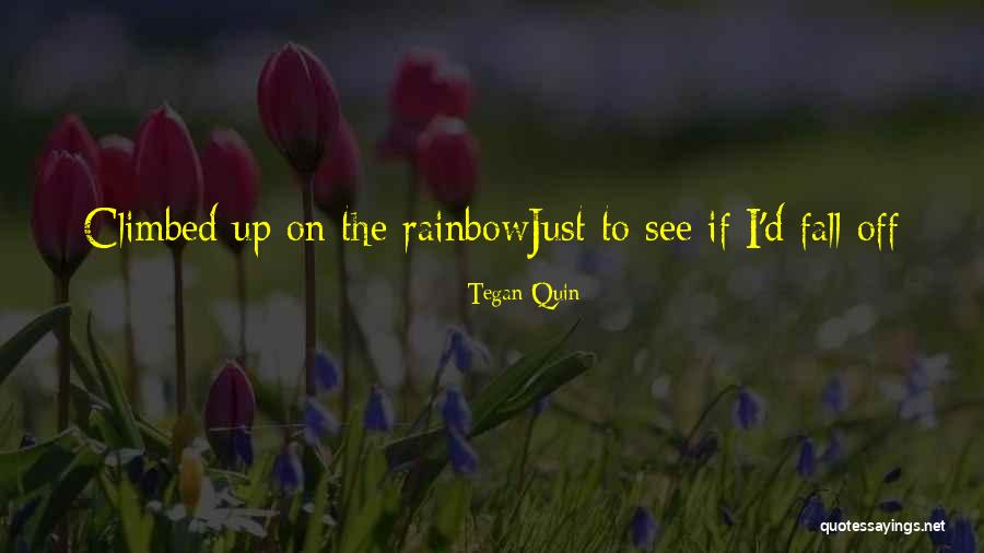 Yozora Senko Quotes By Tegan Quin Yozora Senko Quotes By Tegan Quin