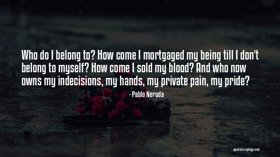 Ypres Battle Quotes By Pablo Neruda Ypres Battle Quotes By Pablo Neruda