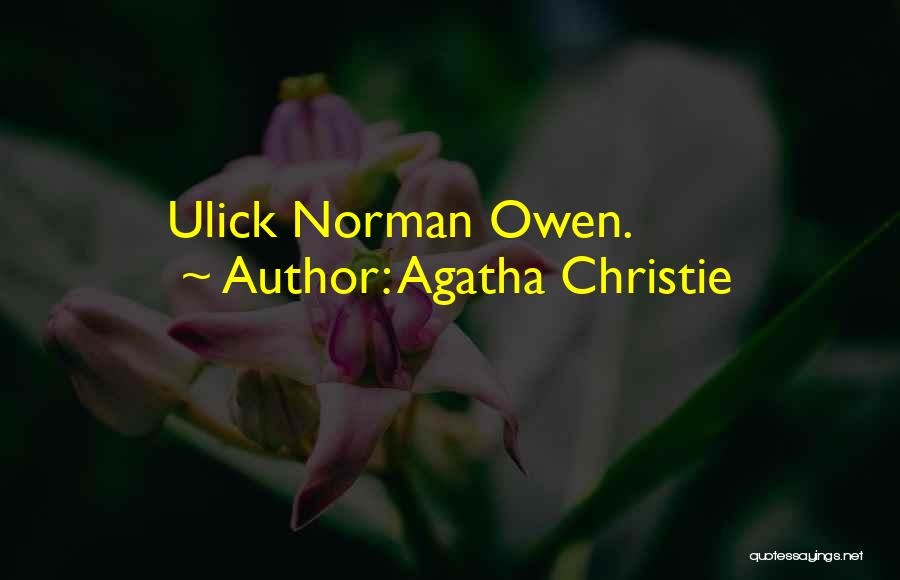 Yrsa Daley Quotes By Agatha Christie