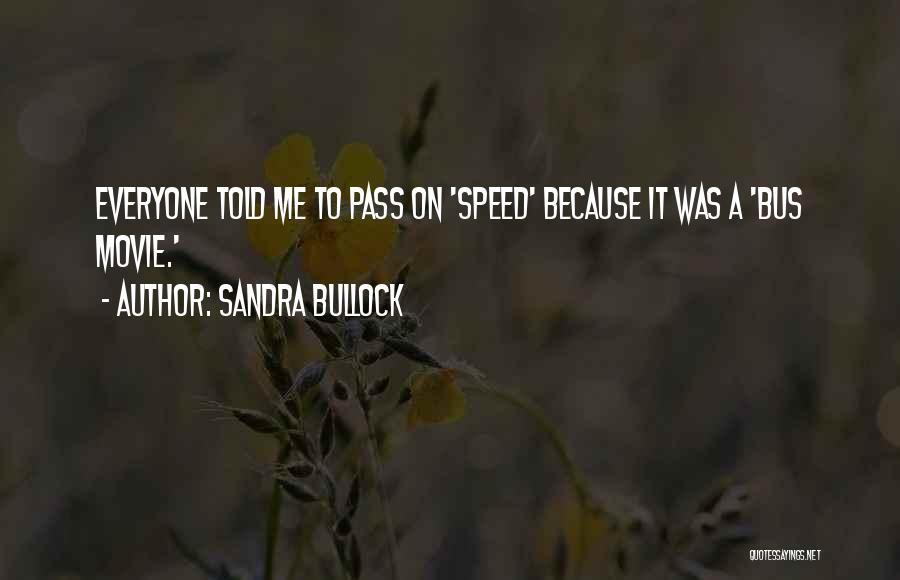 Yrsa Daley Quotes By Sandra Bullock