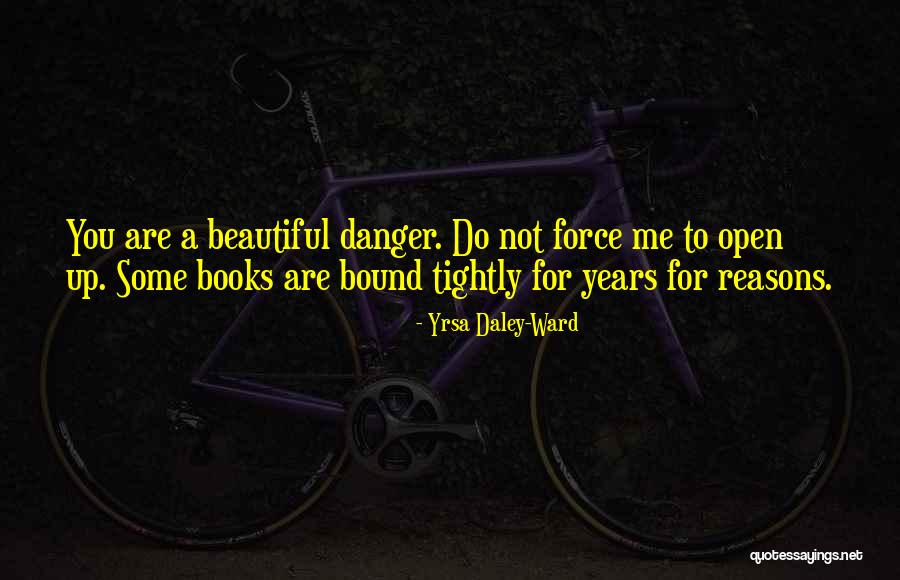 Yrsa Daley Quotes By Yrsa Daley-Ward Yrsa Daley Quotes By Yrsa Daley-Ward