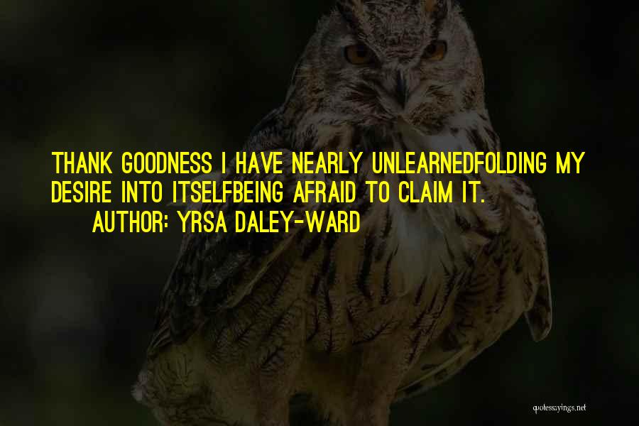 Yrsa Daley-Ward Quotes 395715 Yrsa Daley-Ward Quotes 395715
