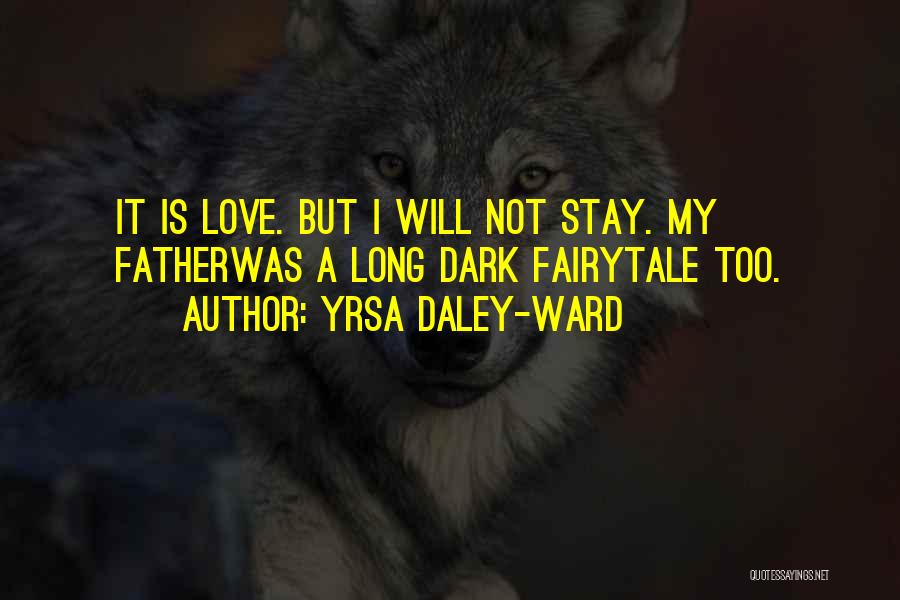 Yrsa Daley-Ward Quotes 476431