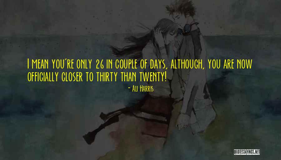 Yrtpak Quotes By Ali Harris Yrtpak Quotes By Ali Harris