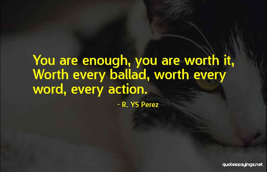 Ys Quotes By R. YS Perez Ys Quotes By R. YS Perez
