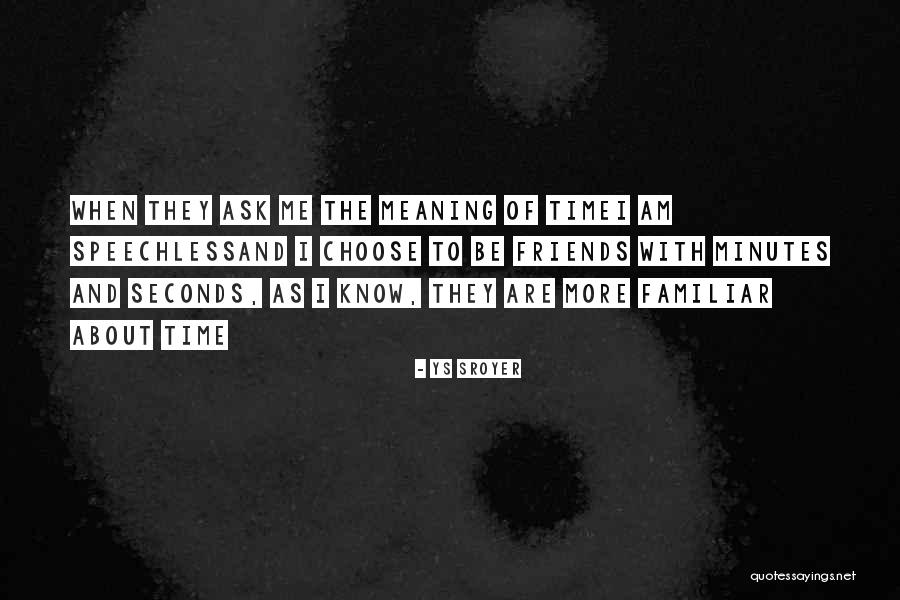 Ys Quotes By Ys Sroyer Ys Quotes By Ys Sroyer